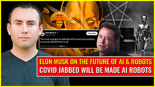 Elon Musk on the future of AI & robots (THE COVID JABBED WILL BE MADE AI ROBOTS)