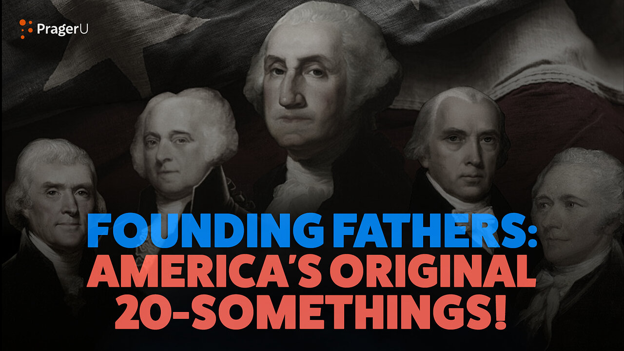Think America’s Founding Fathers Were Just Old Men in Wigs? Think Again! | Short Clips | PragerU