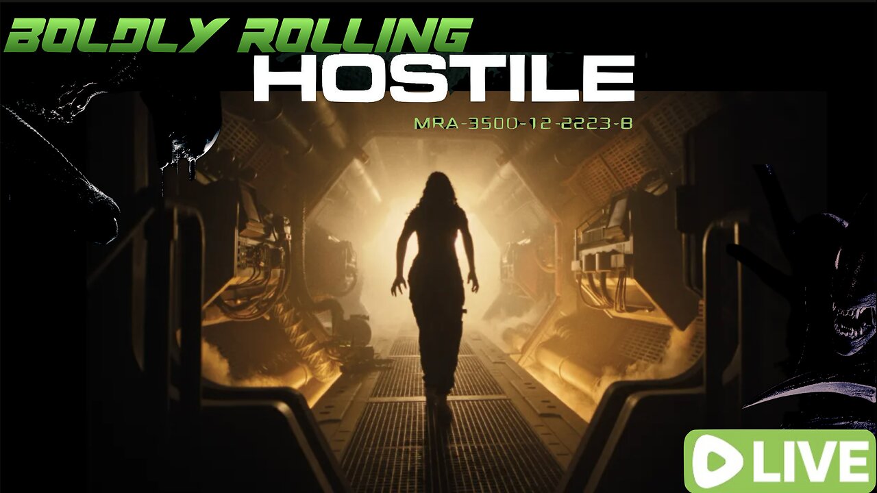 Boldly Rolling: HOSTILE
