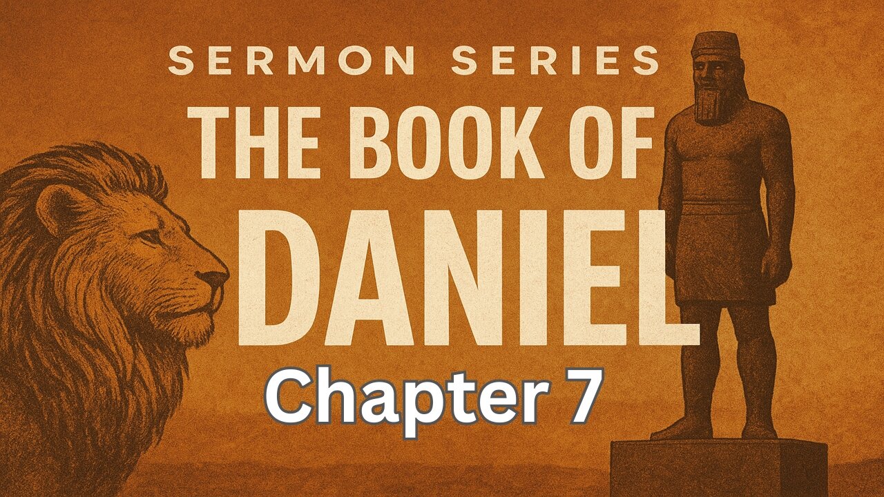 Daniel Chapter 7 - Pastor Steven Anderson