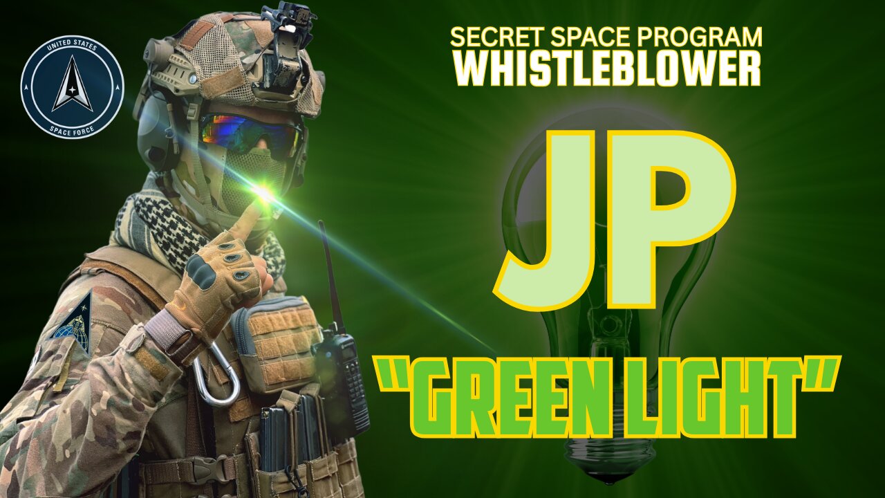 SSP Whistleblower JP: 👽️ "GREEN LIGHT" Extraterrestrial DISCLOSURE!