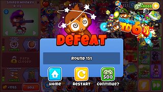 Reaching Round 151 BTD 6