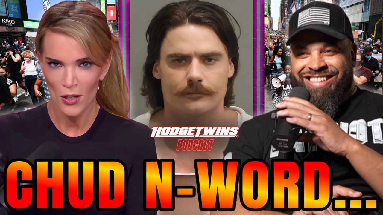 Hodegtwins Show Megyn Kelly Chud The Builder Clips For The First Time!