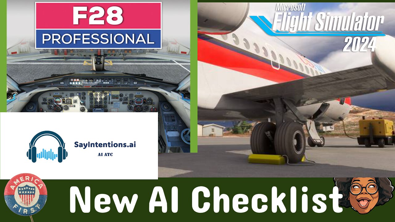 MSFS 2024 | New AI Checklist from Sayintentions.ai | F28 Professional KMEM - KMSY