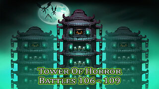 MK Mobile. Tower Of Horror Battles 106 - 109