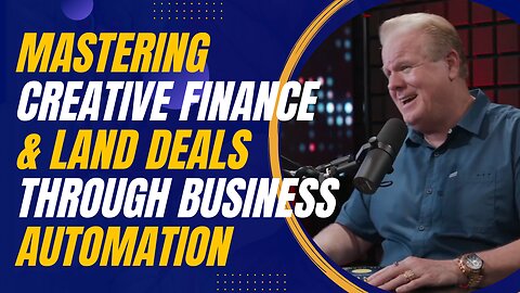 Mastering Creative Finance and Land Deals with Business Automation Expert Daniel Martinez
