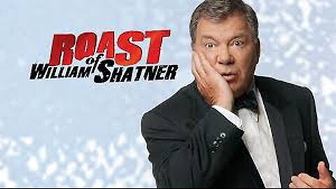 Comedy Central Roast of William Shatner (Extended and Uncensored)