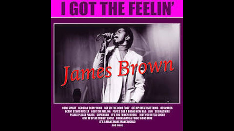 James Brown - I Got The Feelin’ Live In 99’