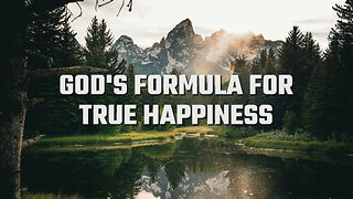 Sam Adams - God's Formula for True Happiness