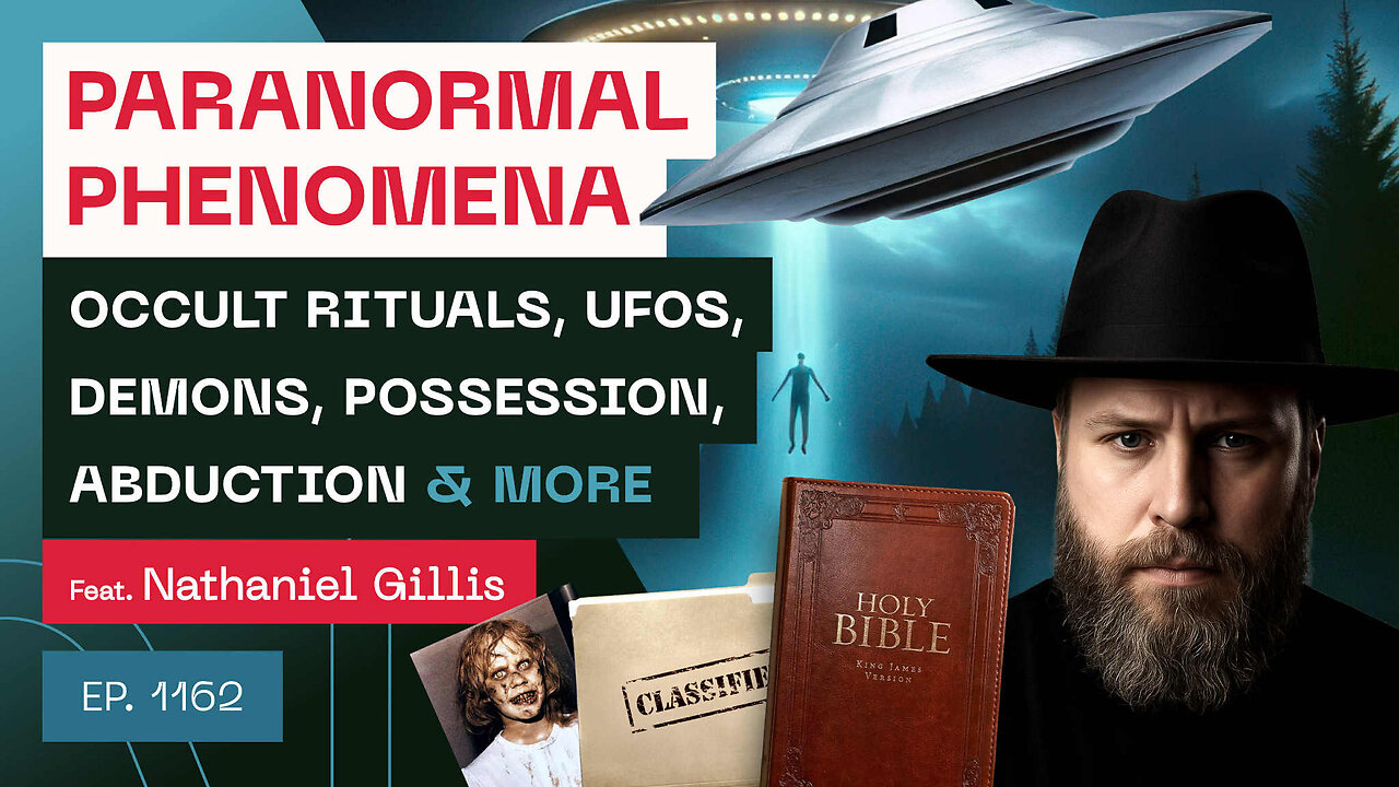 Paranormal Phenomena - Occult Rituals, UFOs, Demons, Possession, Abduction & more - Nathaniel Gillis