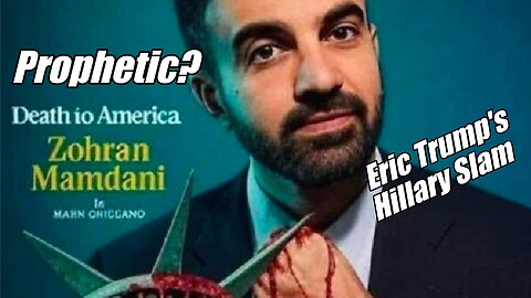 Zohran's Prophetic Sign? Eric Trump's Hillary Slam. B2T Show, Oct 22, 2025