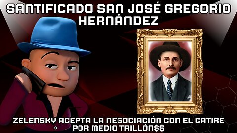 [25FEB2025] SANTIFICADO SAN JOSÉ GREGORIO HERNÁNDEZ [GOCHO.OFICIAL]