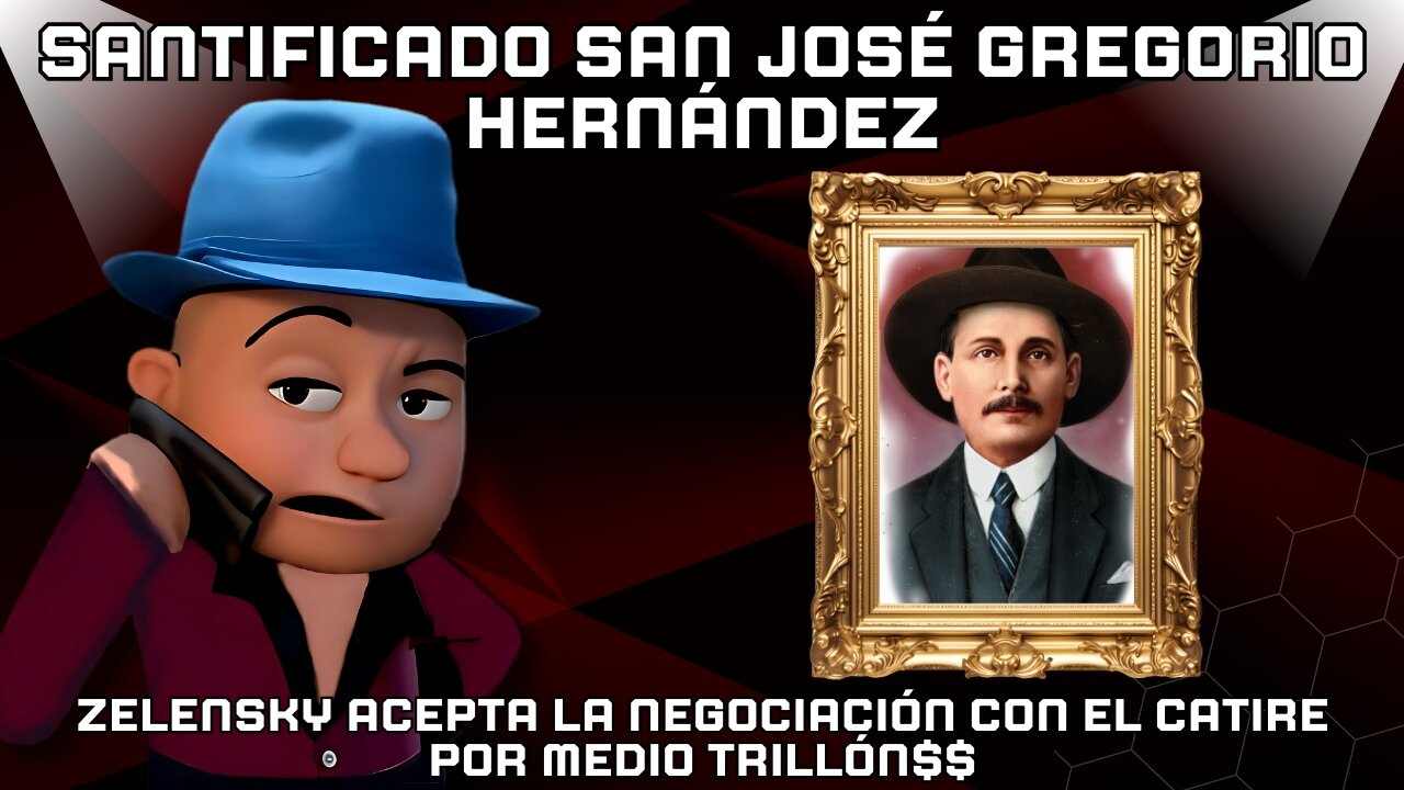 [25FEB2025] SANTIFICADO SAN JOSÉ GREGORIO HERNÁNDEZ [GOCHO.OFICIAL]