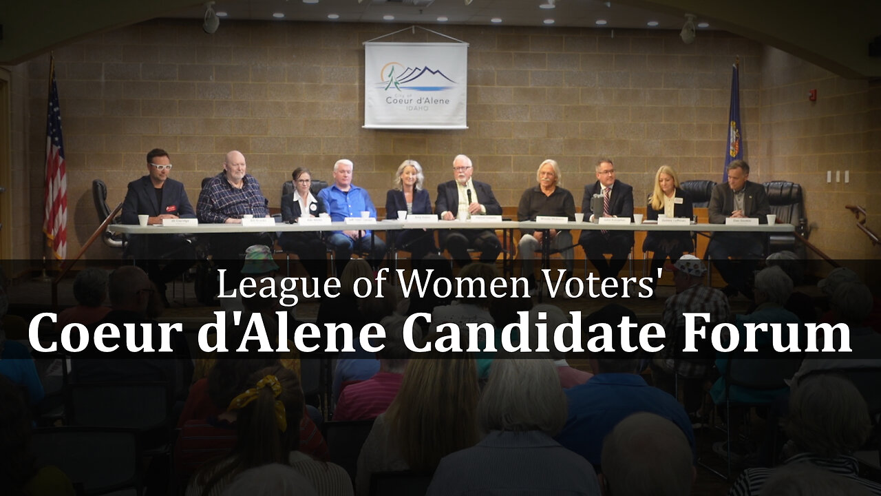 League of Women Voters Coeur dAlene Candidate Forum