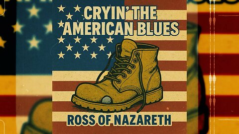 “Cryin’ the American Blues” for more #comedymusic check out Ross of Nazareth on #spotify
