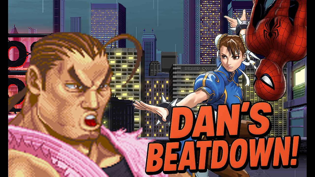 [Dan’s Beatdown-#001]: 🔥 Chun-Li Strikes, Spider-Man Swings, and Dan Suffers the Ultimate Beatdown!