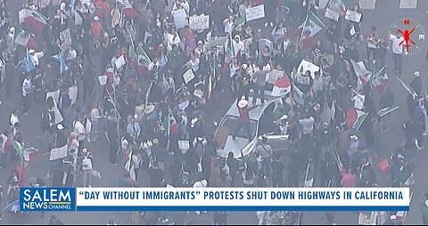 Protests Shut Down Highways In California During "Day Without Immigrants"