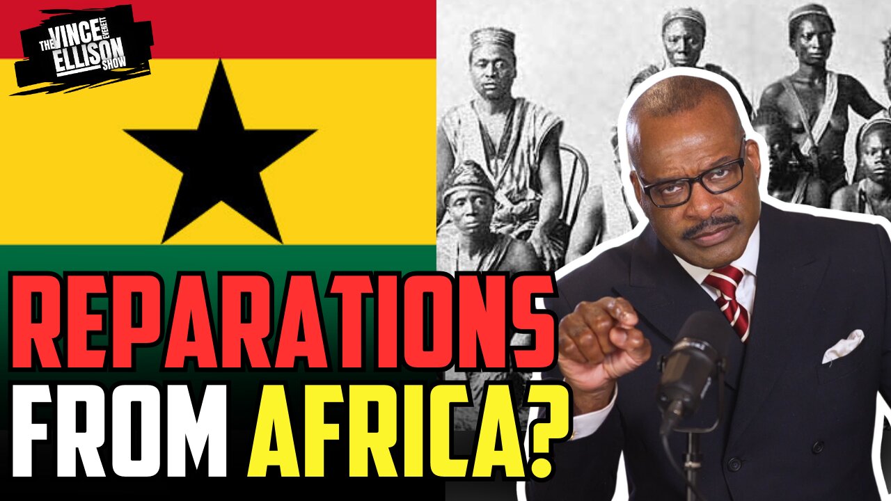 Should African Nations Pay Black America Reparations?