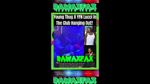 #YoungThug and #YFNLucci spotted hanging out in the club #yfn #ysl #dawaxfax