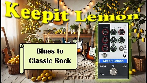 KEEPIT LEMON - Dual Overdrive with Stacking