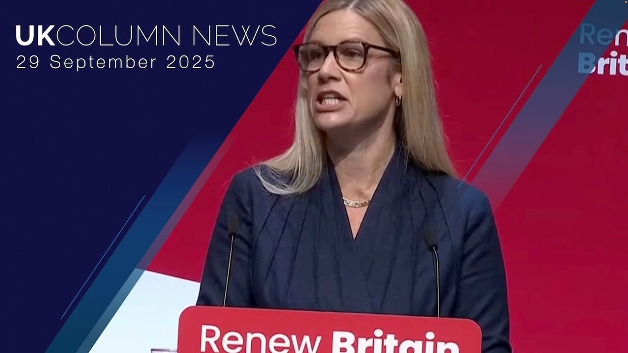 UK Column News - 29 September 2025