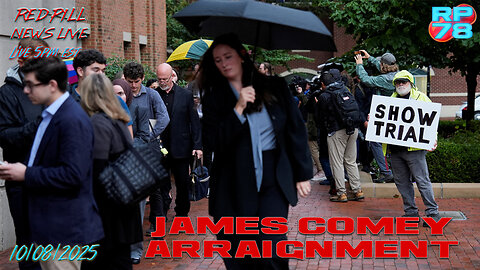 Comey Pleads Not Guilty, Avoids Press Scrutiny at Arraignment on Red Pill News Live