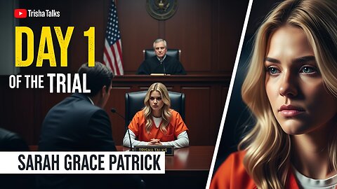 Al Vs Sarah Grace Patrick January 5, 2026 — Trial Day 1