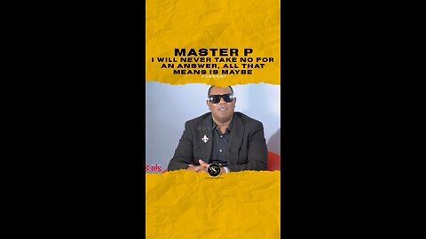 @masterp I will never take NO for an answer, all that means is maybe