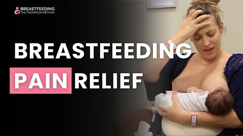 Breastfeeding Pain Relief _ The _1 Technique to Avoid Painful Nipple Trauma