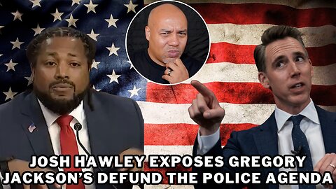 Sen. Josh Hawley vs Gregory Jackson Jr. In A HEATED Exchange Over Defunding Police.