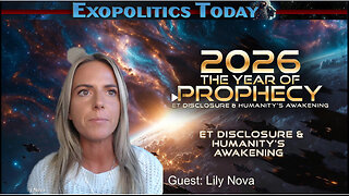 Lily Nova | The Year of Prophecy: 2026, ET Disclosure & Humanity’s Awakening | Michael Salla