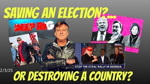 SAVING AN ELECTION? - OR DESTROYING A COUNTRY? 12/3/25