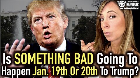 Is Something Bad Going To Happen Jan. 19th Or 20th, at Trumps Inauguration Or Rally.