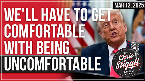 We'll Have to Get Comfortable with Being Uncomfortable