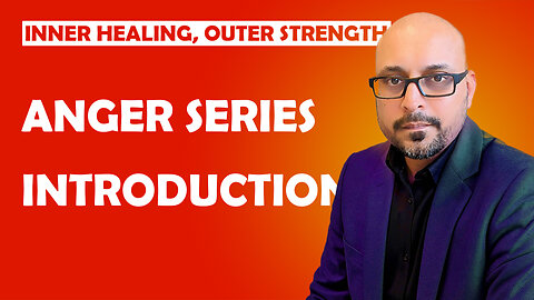 Anger Series 1 Introduction