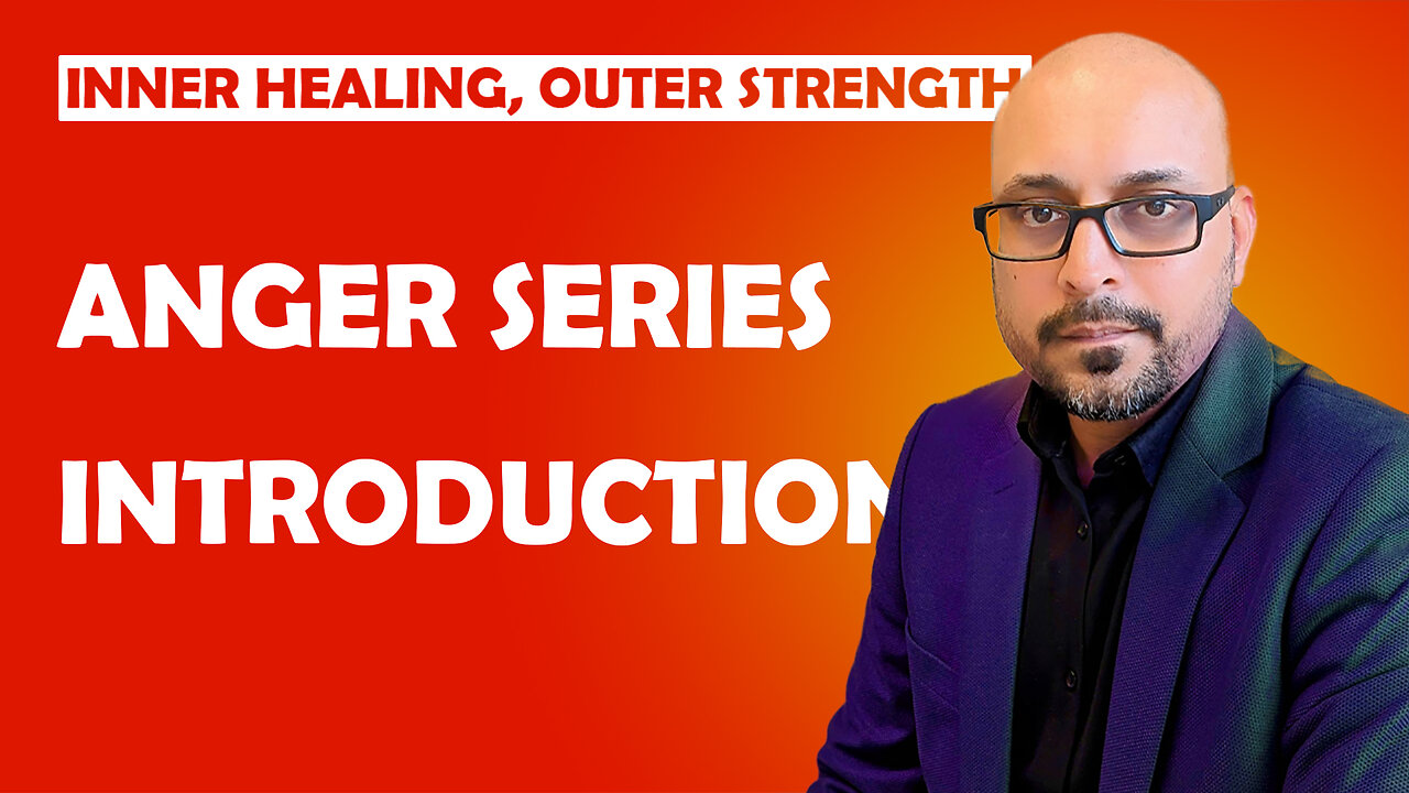 Anger Series 1 Introduction