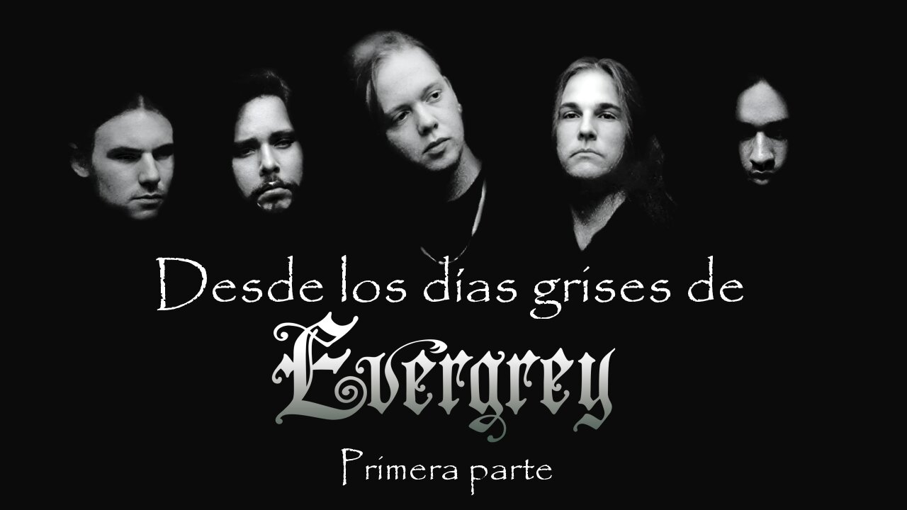 Desde los días grises de Evergrey (Primera parte)