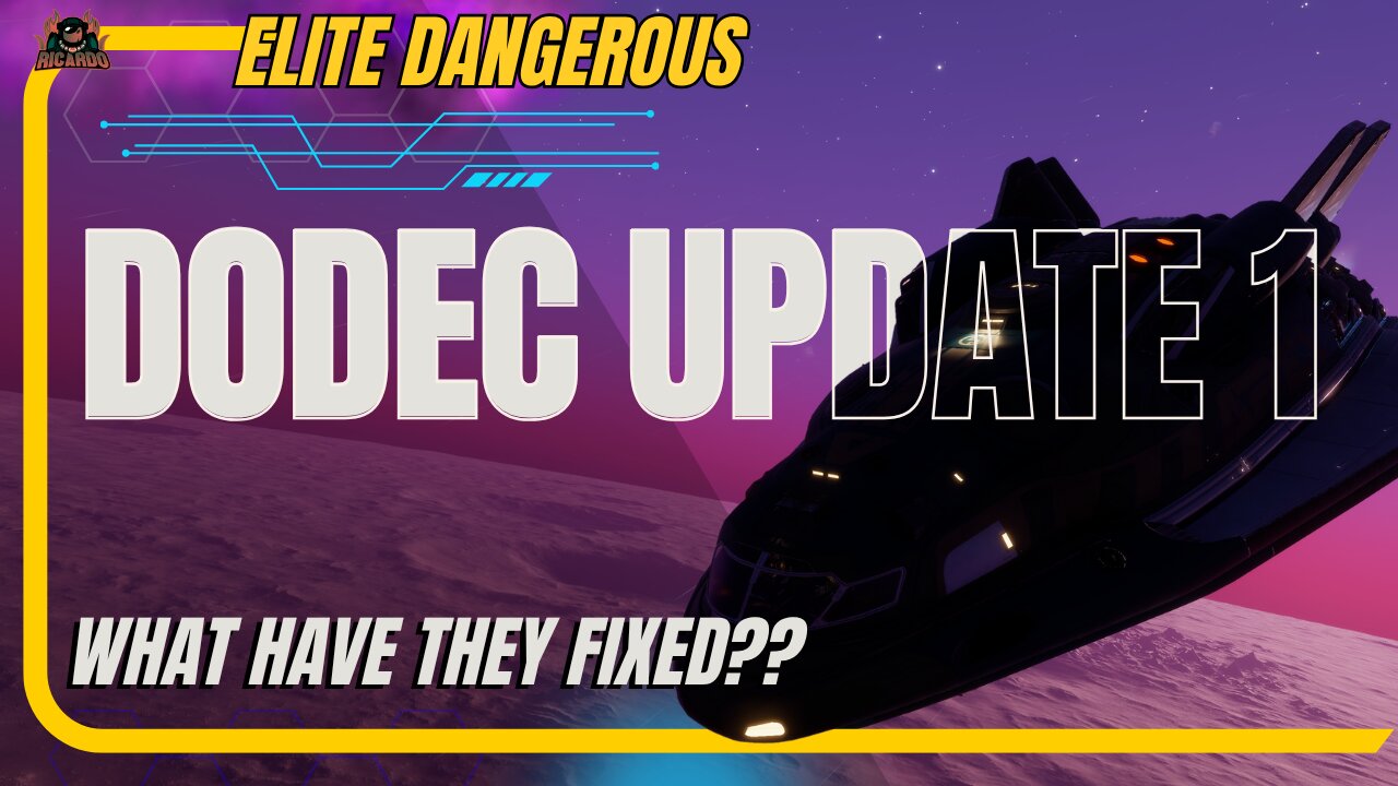 DODEC Elite Dangerous UPDATE - What have they fixed?