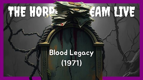 Blood Legacy (1971)