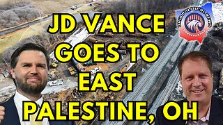 JD Vance Visiting East Palestine, OH