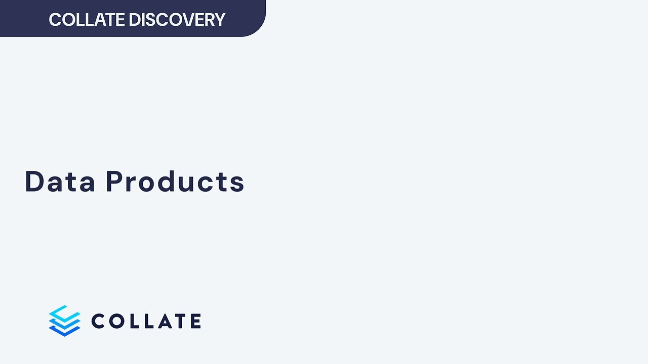 Collate Discovery: Exploring Data Products