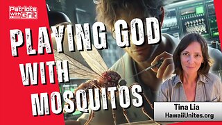 Playing God With Mosquitos & The Dangers of Genetically Modifying Them In Hawaii | Tina Lia