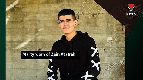 Martyrdom of Zain Atatrah