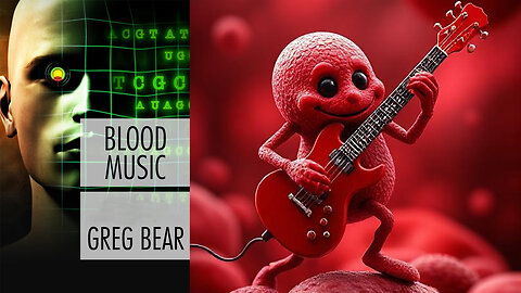 'Blood Music' (1975) by Greg Bear
