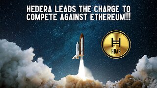 Hedera Leads The Charge To Compete Against Ethereum!!!