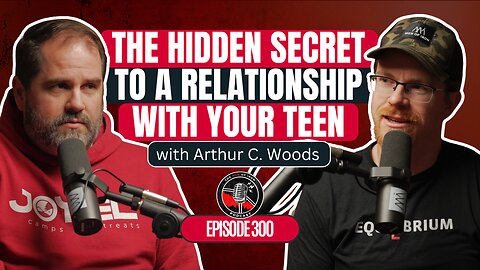 Empowering Teens and Dads: The Spark Framework for Family Growth and Leadership W/ Arthur C. Woods