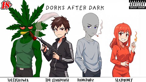 Dork'sAfterDark pt.2