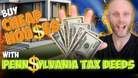 How To Buy Pennsylvania Tax Deeds
