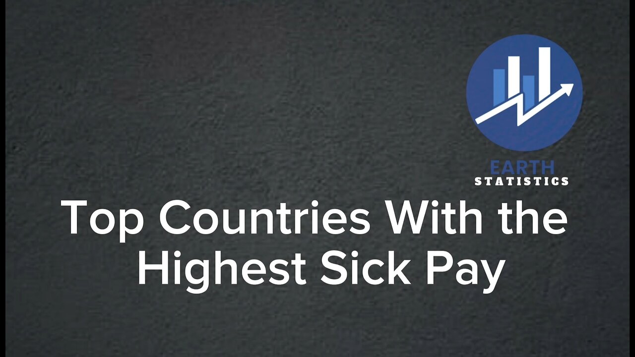 Top Countries With the Highest Sick Pay
