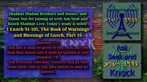 1 Enoch 91-105, The Book of Warnings and Blessings of Enoch, Part 16